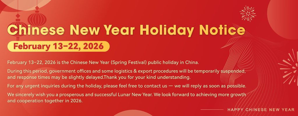 Chinese New Year Holiday Notice 2026